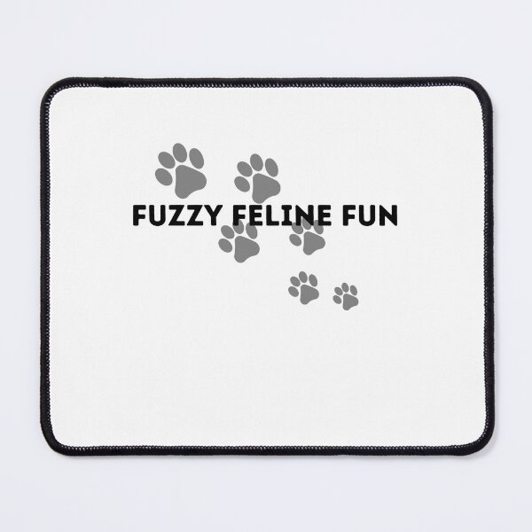 Item preview, Fuzzy Feline Fun designed and sold by Cactus202.