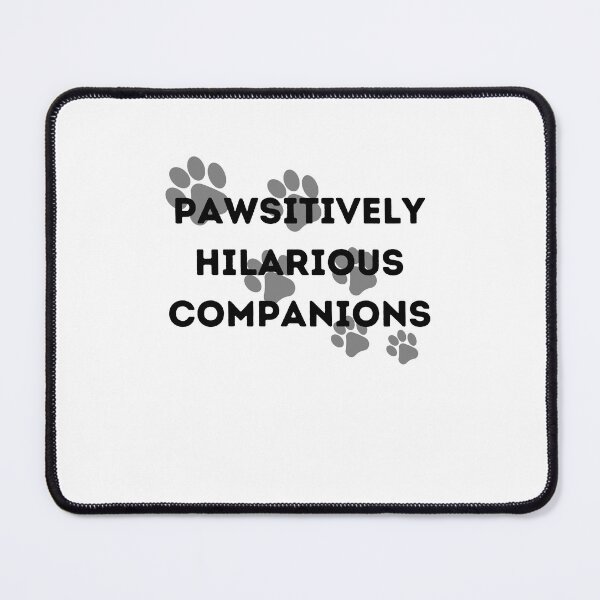 Item preview, Pawsitively Hilarious Companions designed and sold by Cactus202.