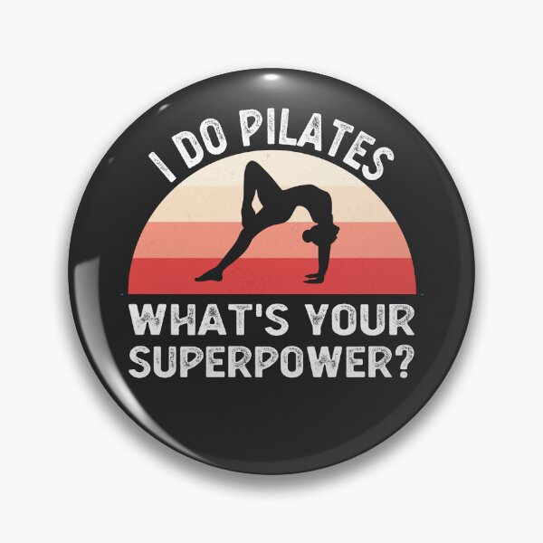 Item preview, I Do Pilates What's Your Superpower? Funny Pilates Workout designed and sold by desimino.