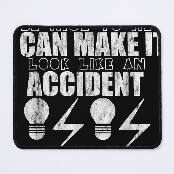 Item preview, Electrician, I Can Make It Look Like An Accident designed and sold by vugtsreinetz.