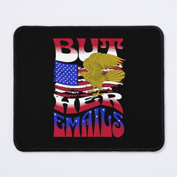 Item preview, But Her Emails, designed and sold by Affyboss6.