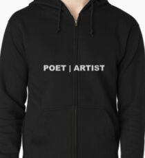 Poet|artist Zipped Hoodie