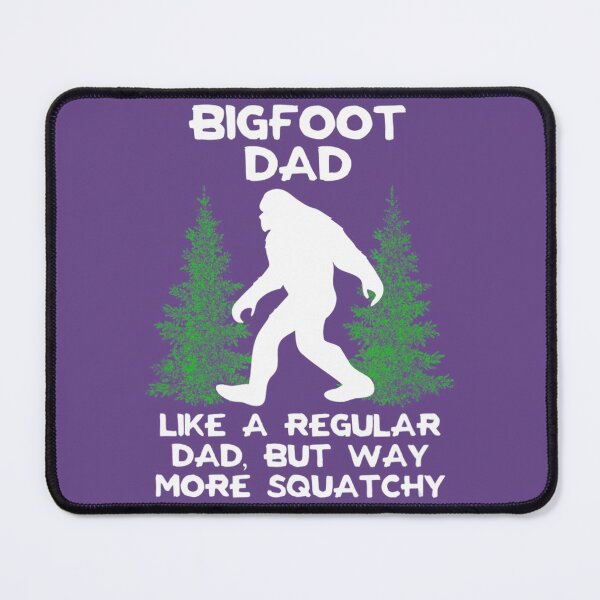 Item preview, Bigfoot Dad Funny Sasquatch Bigfoot Fathers Day designed and sold by oiiqwqikw61.