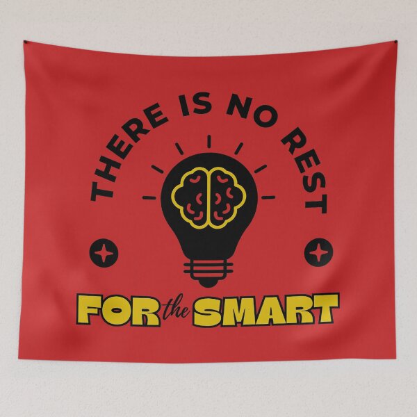 Item preview, There is No Rest For the Smart designed and sold by DigitalMagShop.