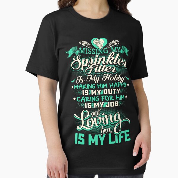 Artikel-Vorschau von MISSING MY SPRINKLER FITTER LIEBEN IST MEIN LEBEN, designt und verkauft von todayshirt.