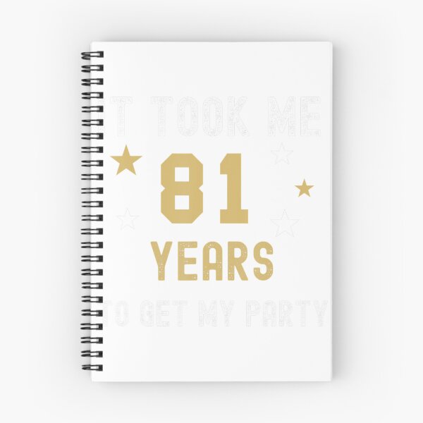 Item preview, 81 Years It Took Me My Party Birthday Anniversary 	 	 designed and sold by qiuhqswrck57.