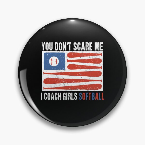 Item preview, Funny Softball Coach You Don't Scare Me I Coach Girls Softball USA Flag Softball designed and sold by MediTees.