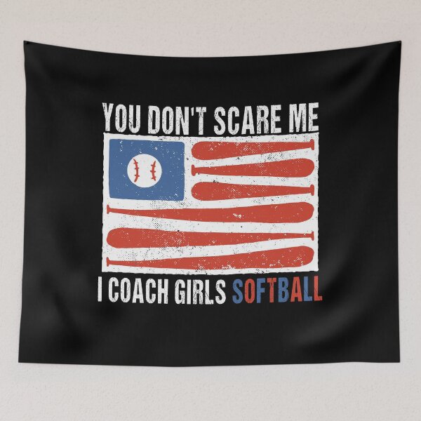 Item preview, Funny Softball Coach You Don't Scare Me I Coach Girls Softball USA Flag Softball designed and sold by MediTees.