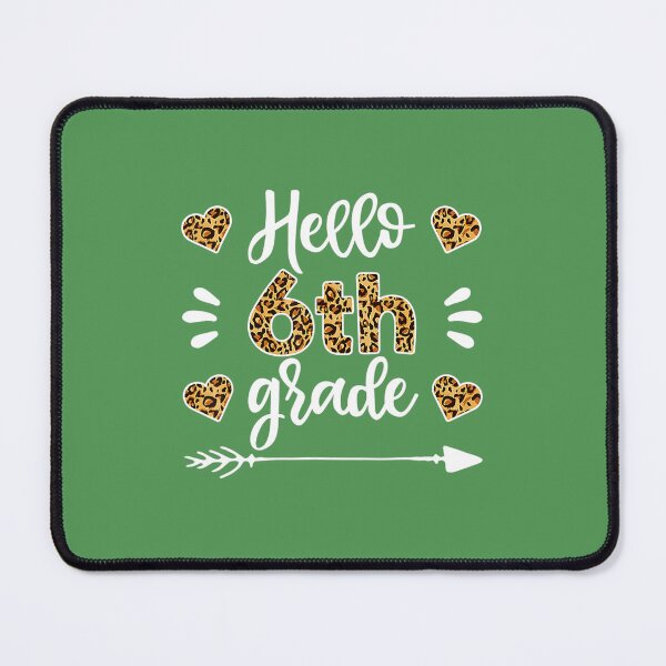 Item preview, Hello 6th Grade Leopard Teacher s, First Day Of School designed and sold by abzictvnvlm41.