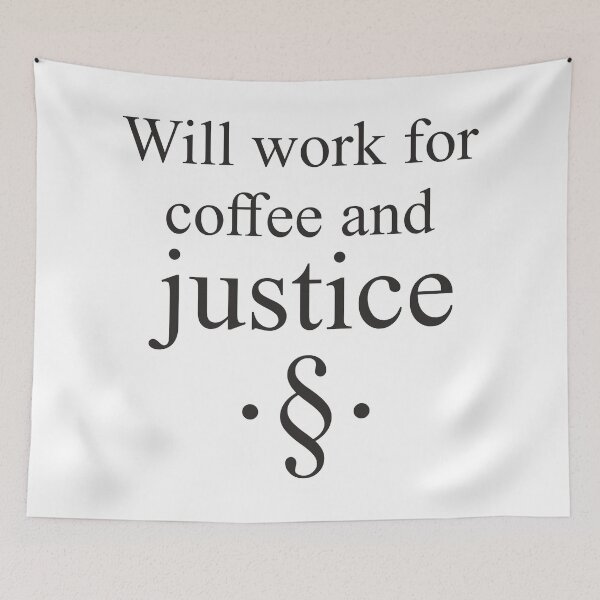 Item preview, Will work for coffee and justice designed and sold by IDEA-POINT.