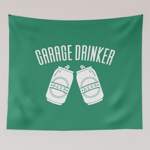 Item preview, Garage Drinker Funny Drinking 	 	 designed and sold by urfmlumg49.