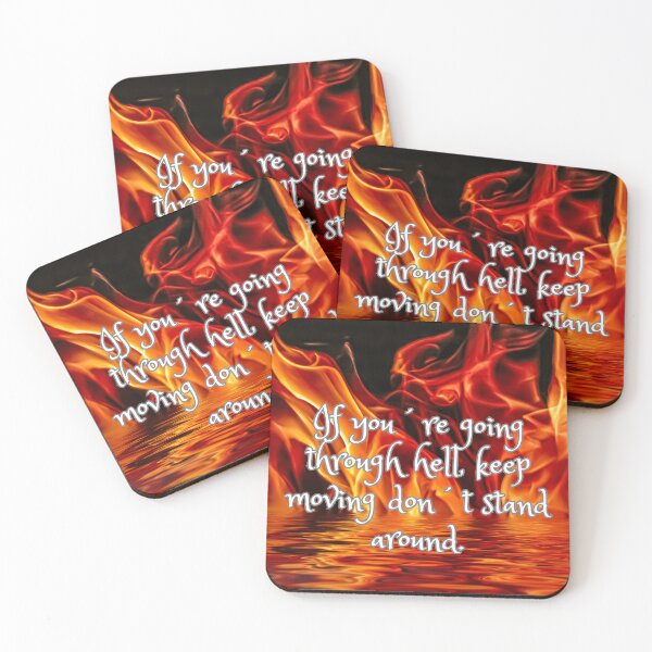 Item preview, If you´re going through hell, keep moving, don´t stand around designed and sold by TLC4ever.