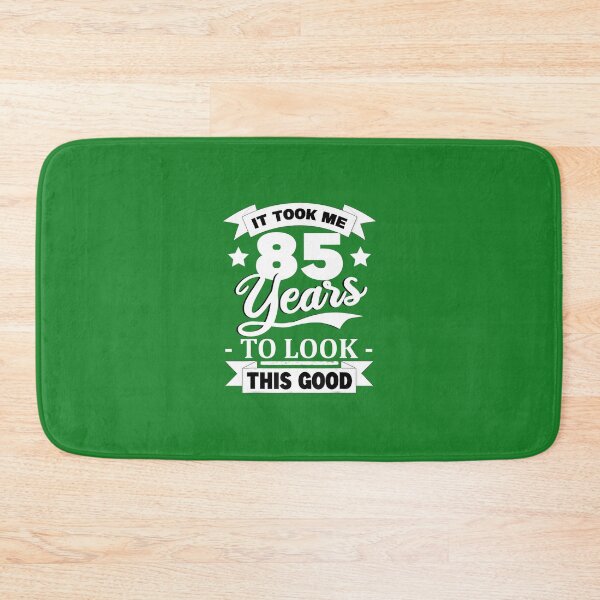 Item preview, 85th Birthday 1936 It Took Me 85 Years To Look This Good 	 	 designed and sold by vqvoarvden46.