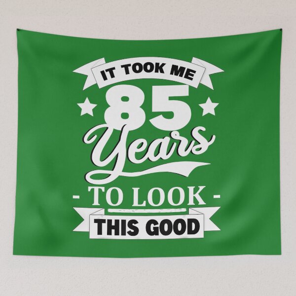 Item preview, 85th Birthday 1936 It Took Me 85 Years To Look This Good 	 	 designed and sold by vqvoarvden46.