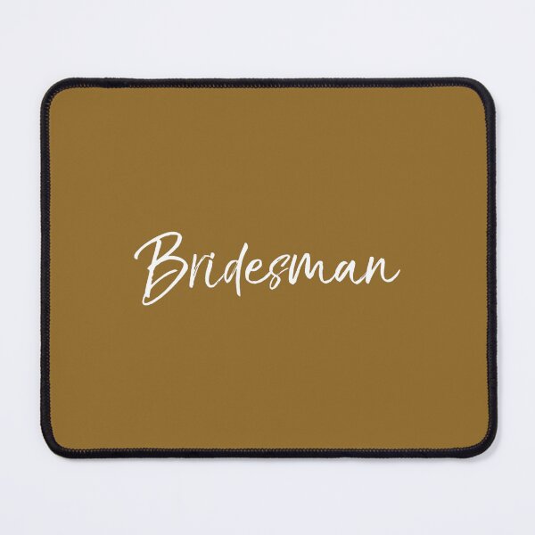 Item preview, Bridesman Funny Bridesmaid Tee for Bridal Party designed and sold by phgrblhsky17.