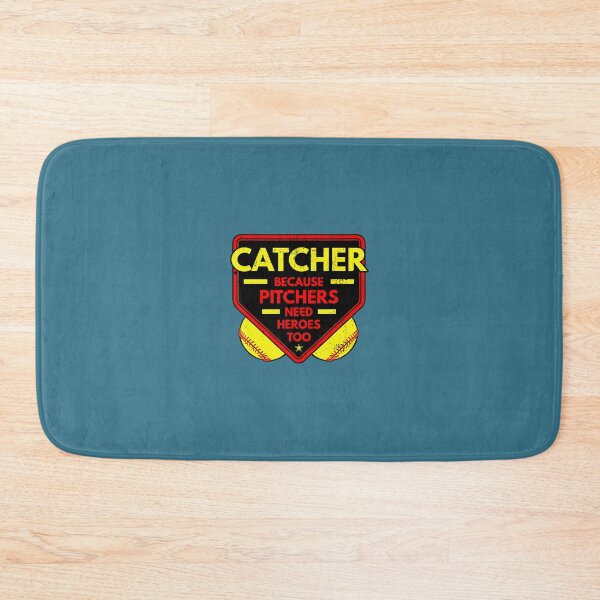 Item preview, Catcher Because Pitchers Softball Player Team Sport 		 designed and sold by ddovwcgrhib75.