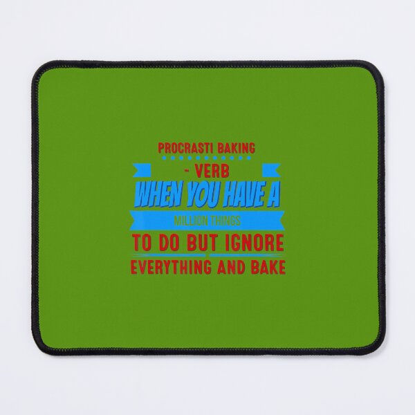 Item preview, But Ignore Everything And Bake Funny Sarcastic Sassy 		 designed and sold by ejfpskmlr92.