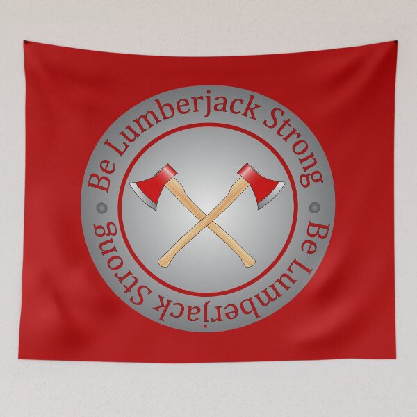 Item preview, Be Lumberjack Strong Red Version designed and sold by Eliza434.