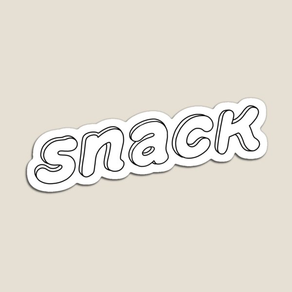 You're a Snack White Magnet