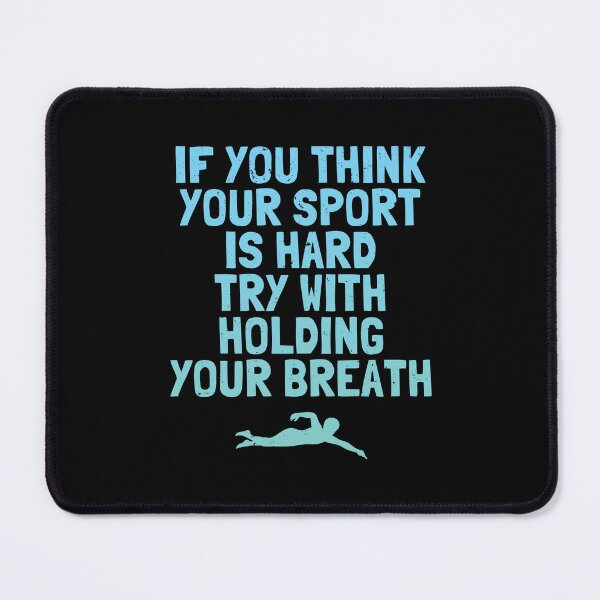 Item preview, funny swimming quote swimming quotes designed and sold by WangsArt.
