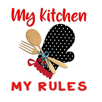 My Kitchen. My Rules. Pot Holder