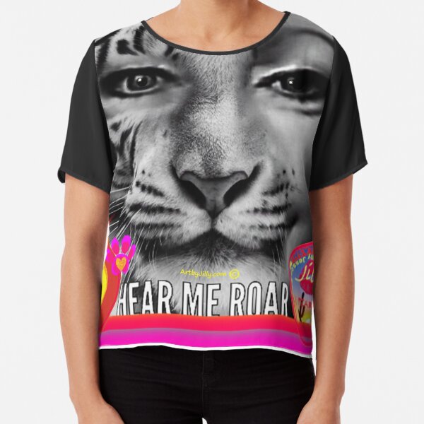 Hear Me Roar Chiffon Top