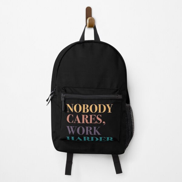 Item preview, Nobody cares work harder designed and sold by TheMillusion.