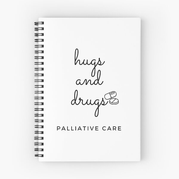 Item preview, Palliative Care Hugs and Drugs designed and sold by MedMerchShop.