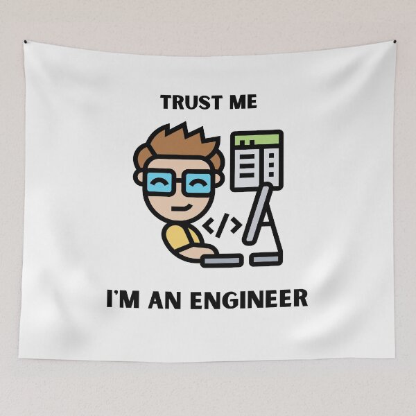 Item preview, Trust me I'm an engineer designed and sold by DreamStore360.