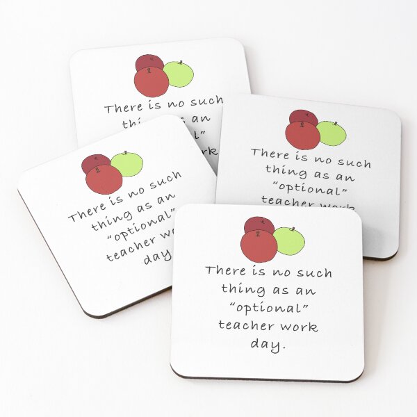 Item preview, There is No Such Thing as an “Optional” Teacher Work Day designed and sold by anthropocynical.