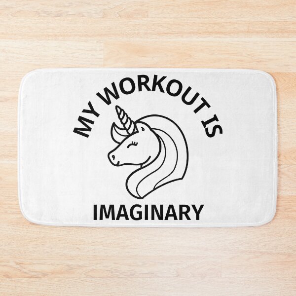 Item preview, MY WORKOUT IS IMAGINARY, CUTE UNICORN designed and sold by chatzous.