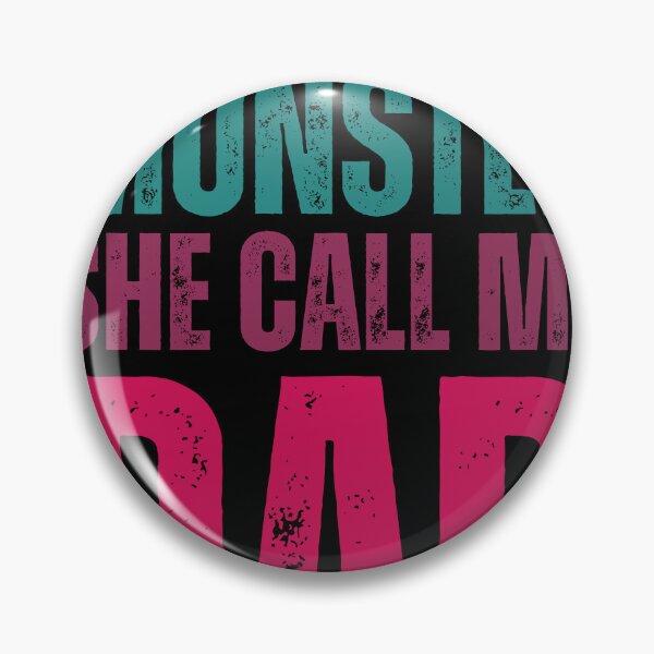 Item preview, I Created A Monster She Call Me Dad designed and sold by Quicker-Shop.