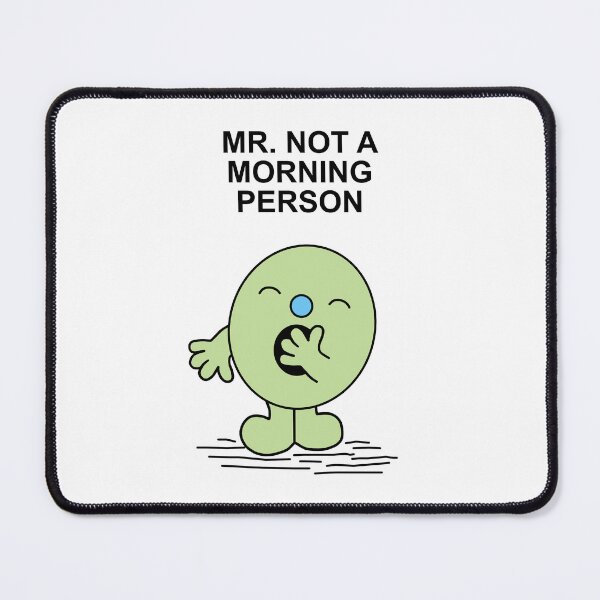 Item preview, Mr. Not a Morning Person designed and sold by Scat the cat.