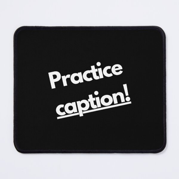 Item preview, Practice caption! Funny text! Best gift! designed and sold by wowstuffcreator.