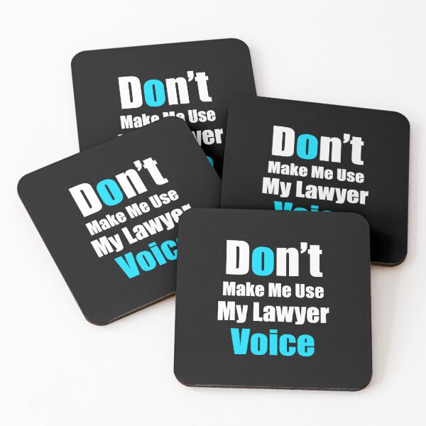 Item preview, Don't make me use my lawyer voice designed and sold by VimuDS.