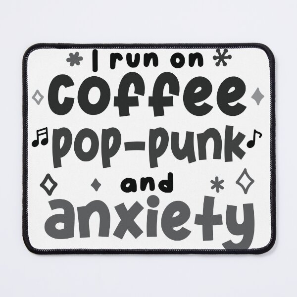 Item preview, Coffee, pop-punk, anxiety designed and sold by natashacole.