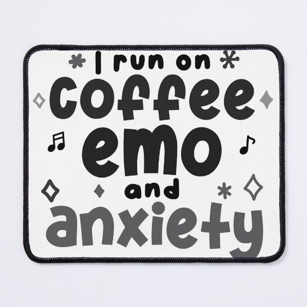 Item preview, Coffee, emo, anxiety designed and sold by natashacole.