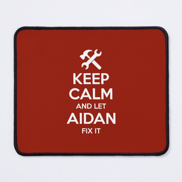 Item preview, AIDAN Fix Quote Funny Birthday Personalized Name Idea designed and sold by eujlyawiccg44.