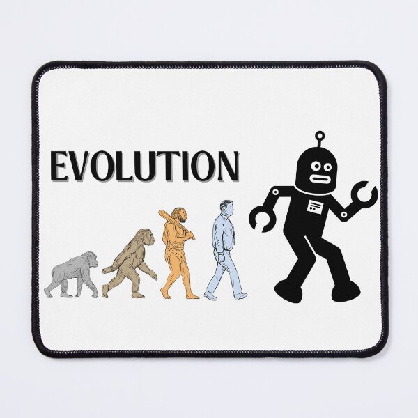 Item preview, Funny Graphic, Evolution of Man Featuring A Robot designed and sold by MTJ-Mushrooms.
