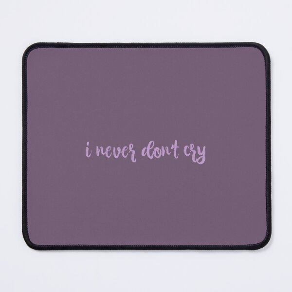 Item preview, I Never Dont Cry Hits Different Taylor Swift designed and sold by BoldNFresh.