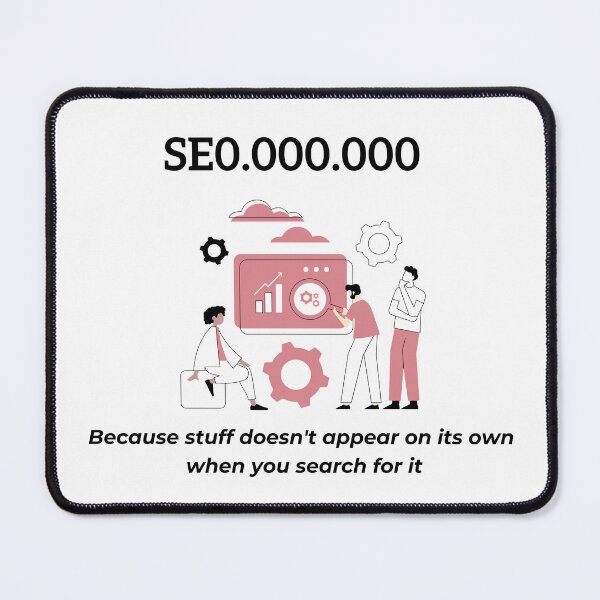 Item preview, SEO specialist, because stuff doesn't appear on it's own, funny marketing designed and sold by NoetherSym.