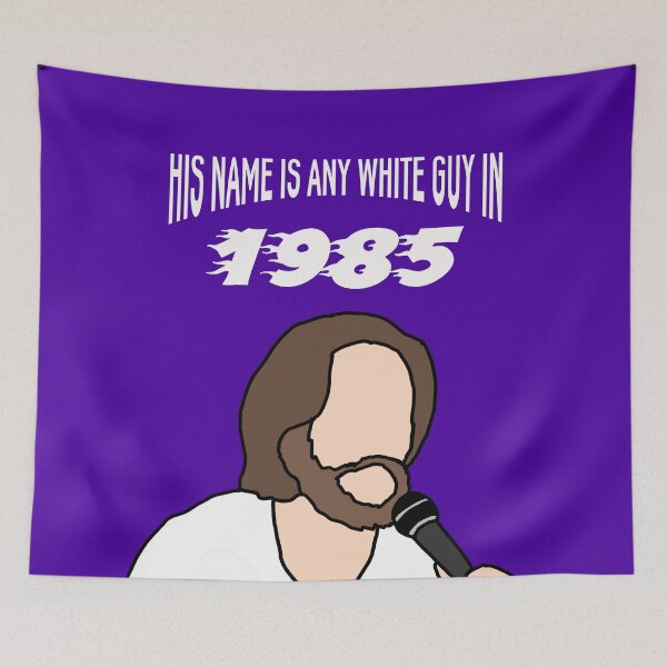 Item preview, His name is any white guy in 1985 designed and sold by jcdeegs123.