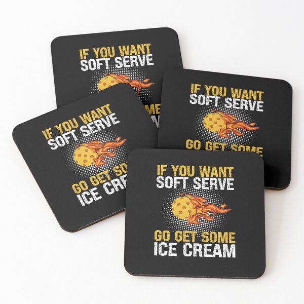 Item preview, If You Want Soft Serve Funny Pickleball designed and sold by onthemovedesign.