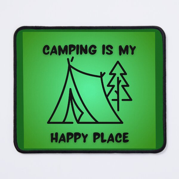 Item preview, Camping is My Happy Place designed and sold by TGAL2.