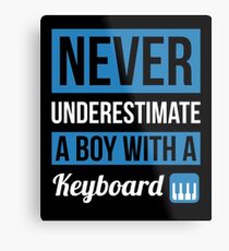 Never Underestimate A Boy With A Keyboard Metal Print