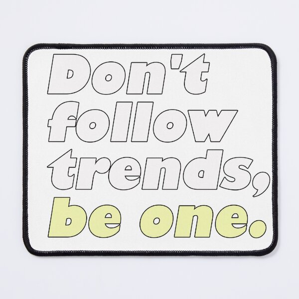 Item preview, Don't follow trends, be one.t-shirt designed and sold by AdesivosTop.