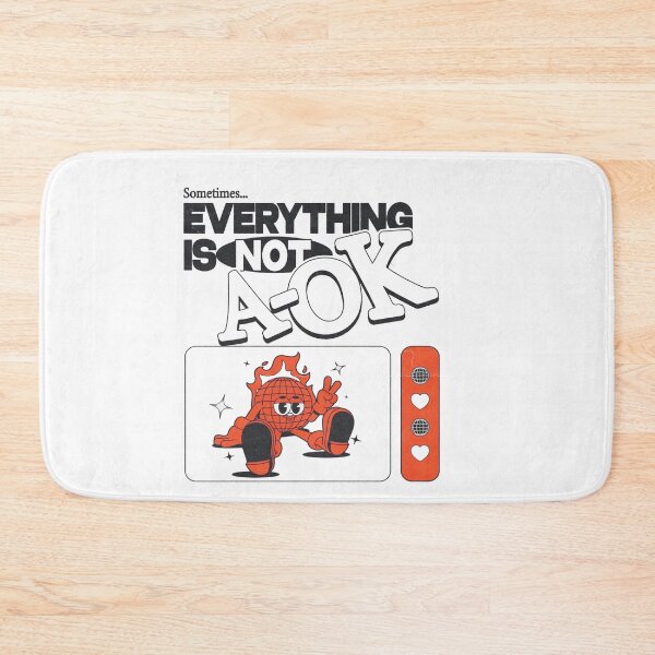 Item preview, Everything Is Not Ok designed and sold by AliSalah7.