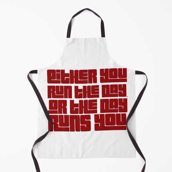 Item preview, Either you run the day, or the day runs you designed and sold by DeluxBee.