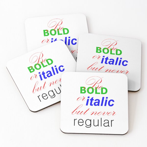 Item preview, Be bold or italic designed and sold by Bobo-Print.