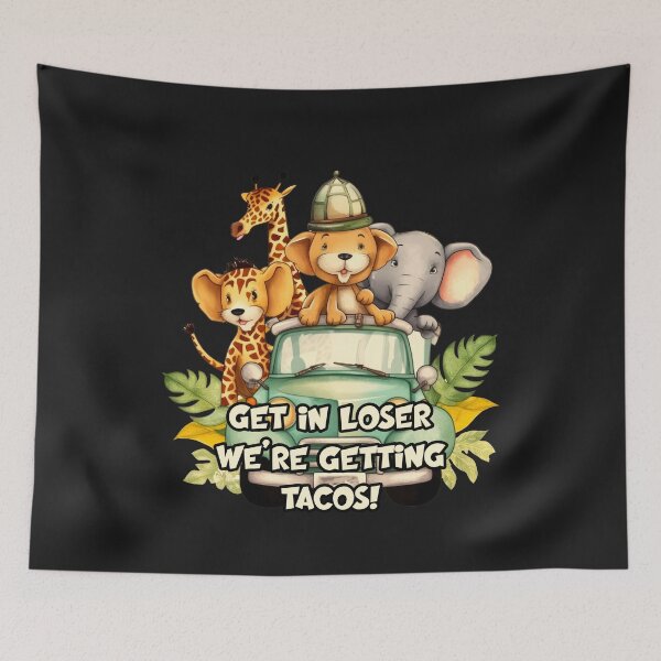 Item preview, Get in loser we're getting tacos! Cute Safari Animals in Retro Green Truck designed and sold by JoyOfHopeStore.